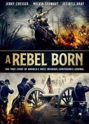 Рождённый восстать(A Rebel Born)