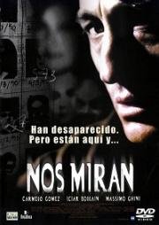 За нами смотрят (Они наблюдают)(Nos miran)